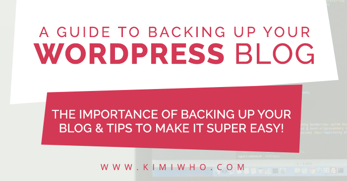 A Guide to Backing Up Your WordPress Blog